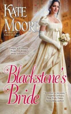 Blackstones Bride - Mass Market Paperback By Moore, Kate - GOOD