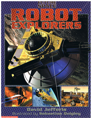 Future Space Robot Explorers David Jefferis paperback universe planet atmosphere