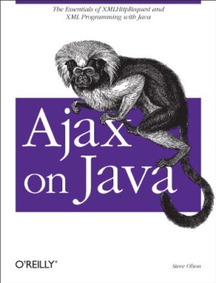 Ajax on Java, Olson, Steve Douglas
