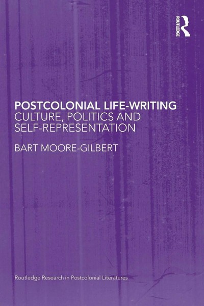 Postcolonial Life-Writing Culture, Politics, And Self-Representation Taschenbuch-image