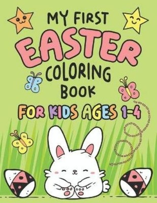 Cool Toddlers Publisher My First Easter Coloring Book (Paperback)