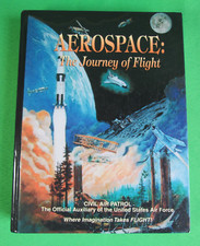 Aerospace: The Journey of Flight  by Jeff Montgomery et al  Hardcover 2000