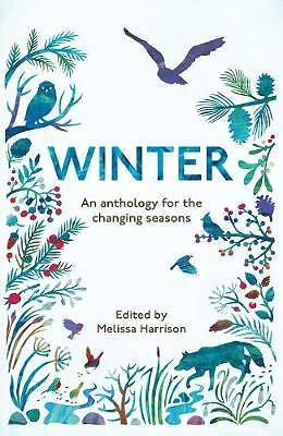 Winter: An Anthology for the Changing Seasons-Melissa Harrison,The Wildlife Tru - Image 2