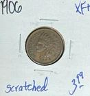 1906 INDIAN HEAD CENT ~ XF+ ~ SCRATCHED ~NICE COIN~ REF# D/D