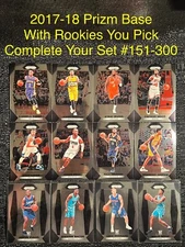 2017-18 PRIZM Basketball Complete Your Set You Pick ROOKIE Card #151-300 2017