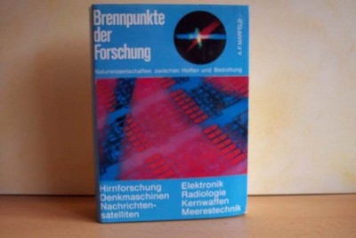 Brennpunkte der Forschung : Naturwiss. zwischen Hoffnung u. Bedrohung; Medizin, 