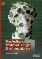 Imogen Richards | The Aesthetic Politics Of Far-Right Environmentalism | Buch
