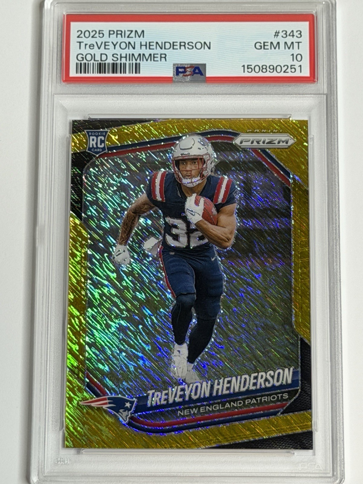2025 Panini Prizm Treveyon Henderson Gold Shimmer Rookie #343 /10 PSA 10