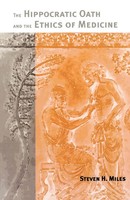 Steven Miles (U. A.) | The Hippocratic Oath And The Ethics Of Medicine | Buch