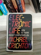 1983 stated 1st ed MICHAEL CRICHTON Electroni...