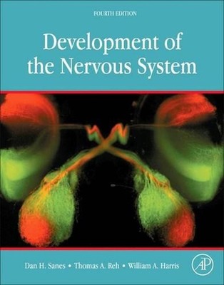 Development of the Nervous System 4th Edition by Dan H. Sanes (English) Hardcove