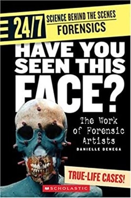 24/7: Science Behind the Scenes: Forensic Files: Have You Seen Th