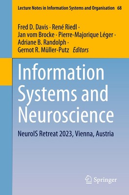 Information Systems and Neuroscience NeuroIS Retreat 2023, Vienna, Austria Buch