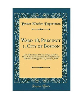 Ward 18, Precinct 1, City of Boston: List of Residents 20 Years of Age and Over 