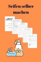 Naturseifen Selbst Herstellen: Ihre Diy-Anleitung FüR