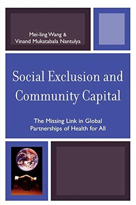 Wang - Social Exclusion and Community Capital   The Missing Link in Gl - X555z
