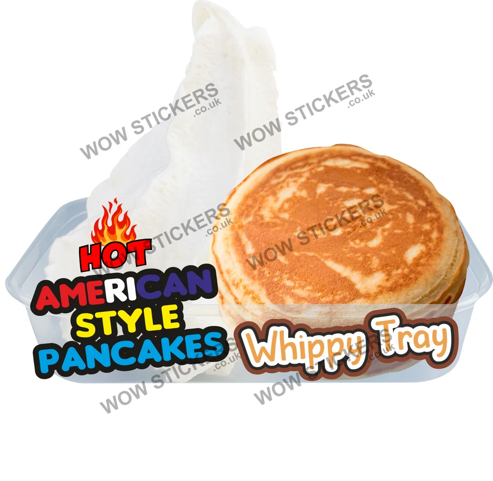 WOW Eiswagen Aufkleber Hot American Style Pancakes Whippy Tablett (Größe wählbar)