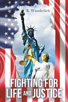 R. Wunderlich | Fighting For Life And Justice | Taschenbuch | Englisch (2021)