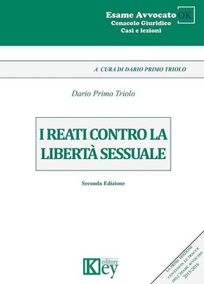 Dario Primo Triolo I reati contro la libertà sessuale (Paperback) (UK IMPORT)