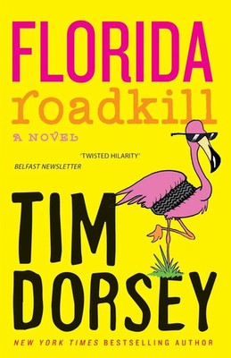 Florida Roadkill Tim Dorsey Taschenbuch A Serge Storms Adventure Englisch 2019