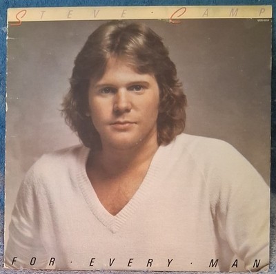 STEVE CAMP For Every Man 1981 LP Myrrh Records #MSB6654 BUY 2, GET 1 FREE