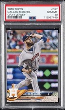 2018 TOPPS GRAY JSY #397 DALLAS KEUCHEL PSA 10