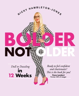 Bolder Not Older by Nicky Hambleton Jones (Paperback Book)