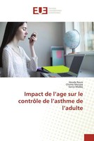 Houda Rouis (U. A.) | Impact De L'age Sur Le ContrôLe De L'asthme De L'adulte
