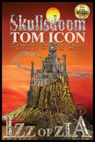 Tom Icon | Izz Of Zia | Taschenbuch | Englisch (2020) | Skullsdoom | Tom Icon
