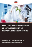 Hafizova K. A. Izzatulaeva D. N. (U. A.) | Effet DES FlavonoÏDes SUR Le...