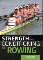 Strength And Conditioning For Rowing | Alex Wolf | Englisch | Taschenbuch | 2020