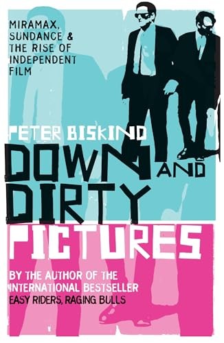 Down and Dirty Pictures by Peter Biskind (Paperback Book) - Image 6
