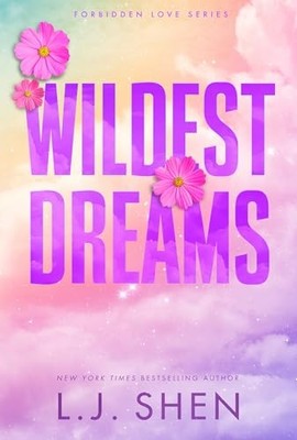 Wildest Dreams -  NEW L.j. Shen
