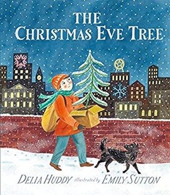 The Christmas Eve Tree Hardcover Delia Huddy