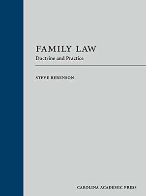 Family Law: Doctrine and Practice - Hardcover, by Berenson Steve - Very Good