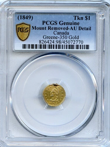 * RARE 1849 $1 British Columbia Gold / Greene-350 NGC AU R.8 / California Gold *