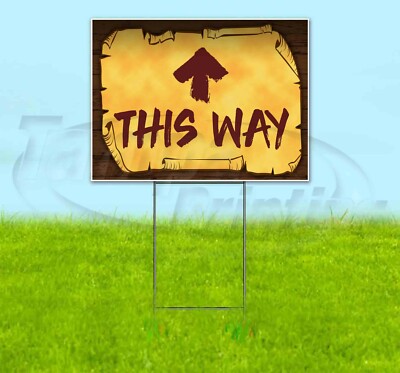 THIS WAY UP ARROW 18x24 Yard Sign Corrugated Plastic Bandit Lawn USA PIRATE