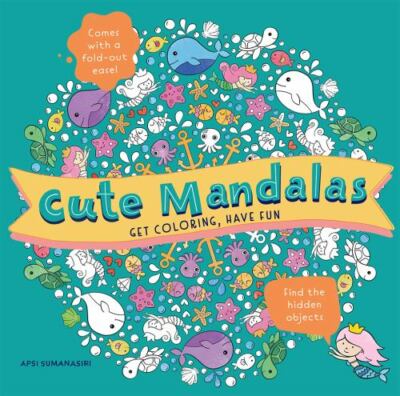 Cute Mandalas : Get Coloring, Have Fun, Paperback by Sumanasiri, Apsi, Brand ...