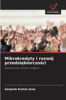 Sanjeeb Kumar Jena | Mikrokredyty I RozwóJ Przedsi¿Biorczo¿Ci | Taschenbuch