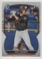 2023 Bowman Chrome Prospects Refractor 403/499 Max Wagner #BCP-8 6u5