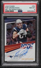 2020 Panini 2020 NFL 100 Signatures Rob Gronkowski #N100-RG PSA 8 Auto 1q7