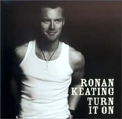 Ronan Keating - Turn It on [UK Bonus]