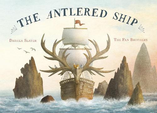 Dashka Slater Antlered Ship (Tascabile)