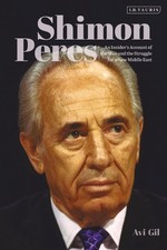 Shimon Peres: An Insiders Account of the Man ...