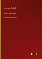 Jeremias Gotthelf | Geld Und Geist | Taschenbuch | Deutsch (2022) | 496 S.
