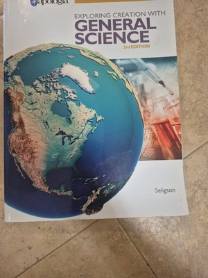 Exploring Creation with General Science (3rd Edition): Textbook Apologia