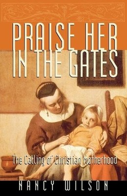 Nancy Wilson Praise Her in the Gates (Taschenbuch)