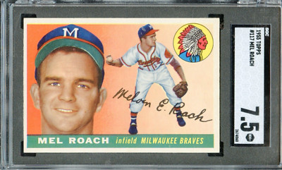 SGC BB - 1955 Topps - #117 - Mel Roach - SGC 7.5 - NM+