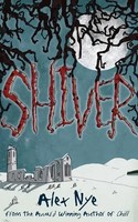Shiver | Alex Nye | Englisch | Taschenbuch | Kelpies | Kartoniert / Broschiert