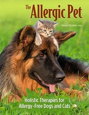 THE ALLERGIC PET: HOLISTIC THERAPIES FOR ALLERGY-FREE DOGS By Khalsa Deva Vmd